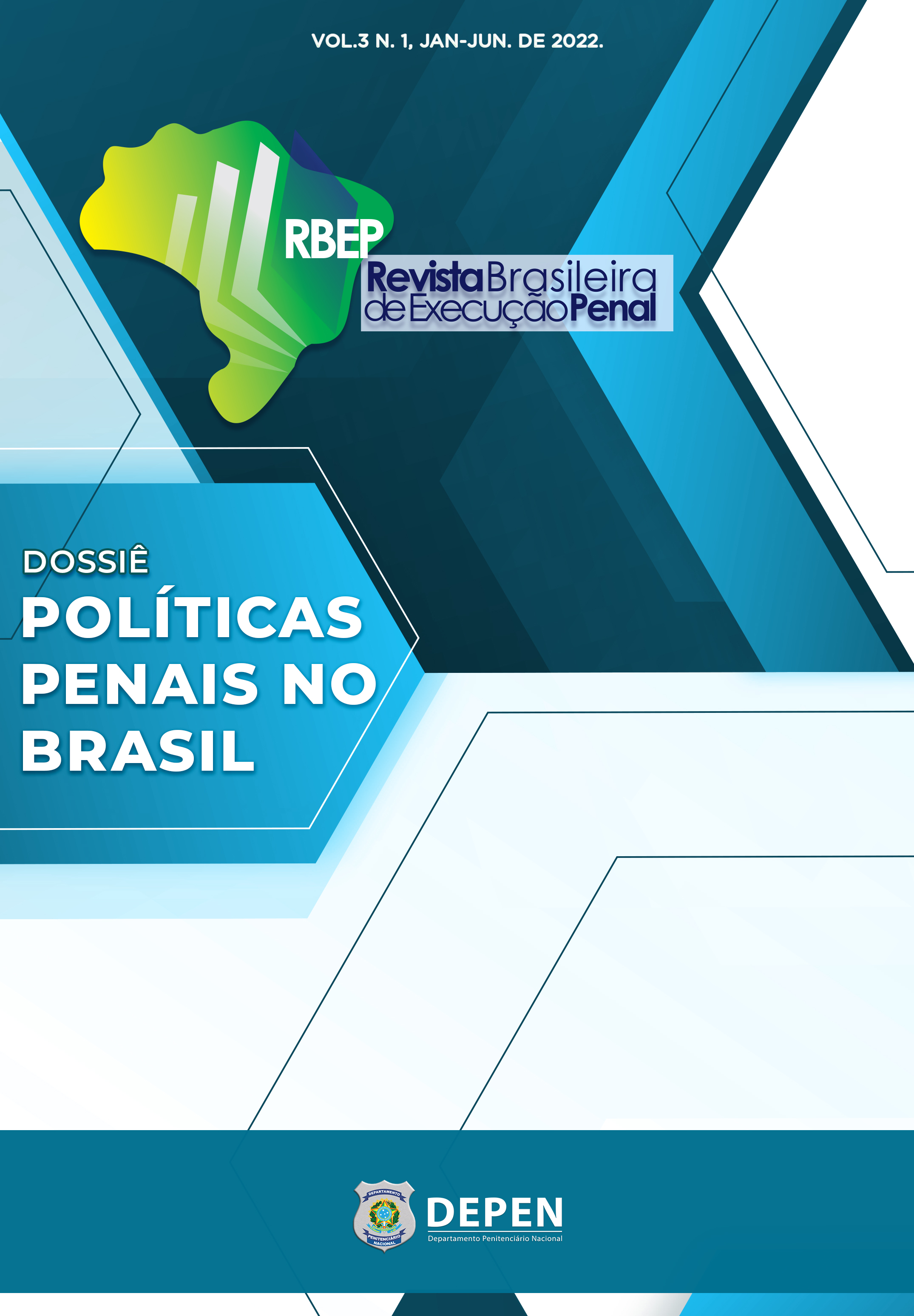 					Visualizar v. 3 n. 1 (2022): Políticas Penais no Brasil
				